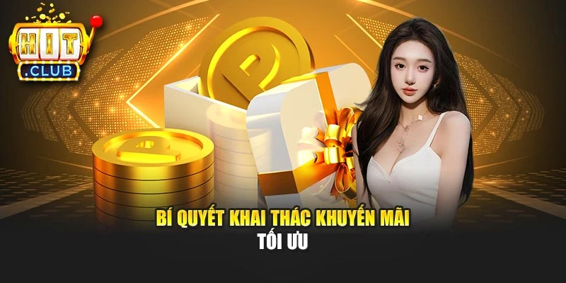 Bí quyết khai thác khuyến mãi tối ưu