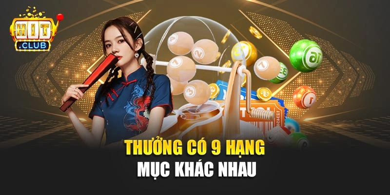 Thưởng có 9 hạng mục khác nhau